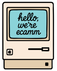 Illustration of a classic 1985 Macintosh with the words, Hello, We're Ecamm, written on the display is cursive font.